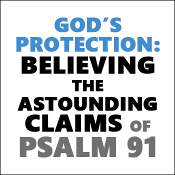 God's Protection email course on Psalm 91